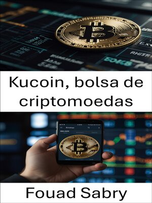 cover image of Kucoin, bolsa de criptomoedas